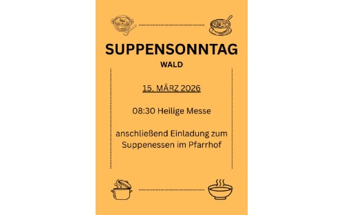 Suppensonntag mit Fastensuppenessen im Pfarrhof