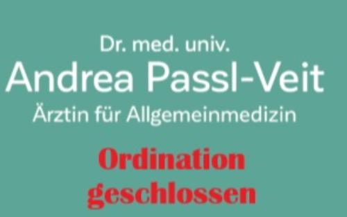 Ordination Dr. Andrea Passl-Veit ist am 13.03.2026 geschlossen