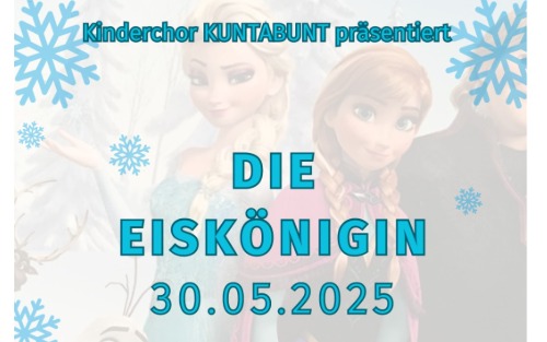 Kinderchor Kuntabunt - die Eiskönigin