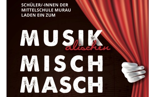 Musikalischer Misch Masch der Mittelschule Murau