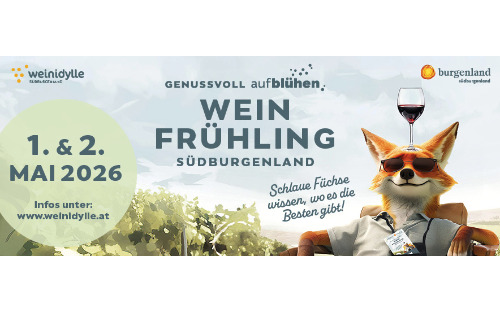Weinidylle Südburgenland - Wein Trophy 2026 & Weinfrühling Südburgenland 2026