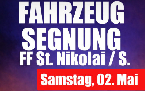 Feuerwehr-Fahrzeugsegnung & Floriani