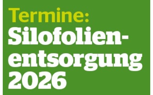 Silofolien-Entsorgung 2026