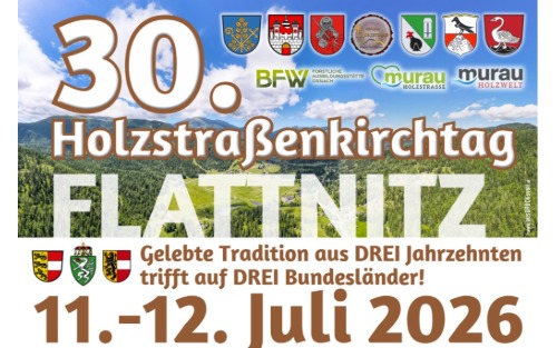 30. Holzstraßen-Kirchtag FLATTNITZ