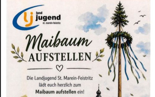 Maibaumaufstellen der Landjugend St.Marein-Feistritz