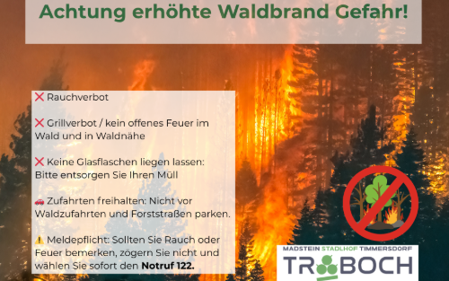 ACHTUNG: Erhöhte Waldbrandgefahr!!