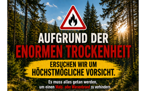 Erhöhte Wald- und Wiesenbrandgefahr – Bitte um besondere Vorsicht