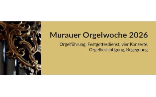 Murauer Orgelwochen 2026