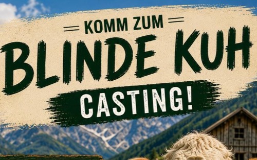 Offenes Casting - Spielfilm "Blinde Kuh"