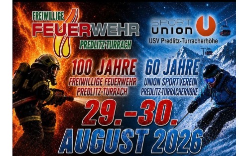 100 Jahre FF Predlitz-Turrach und 60 Jahre USV Predlitz-Turracher Höhe - Zeltfest