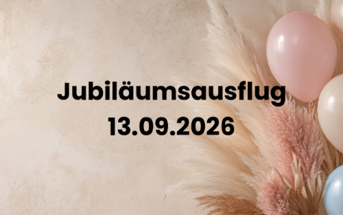 Jubiläumsausflug
