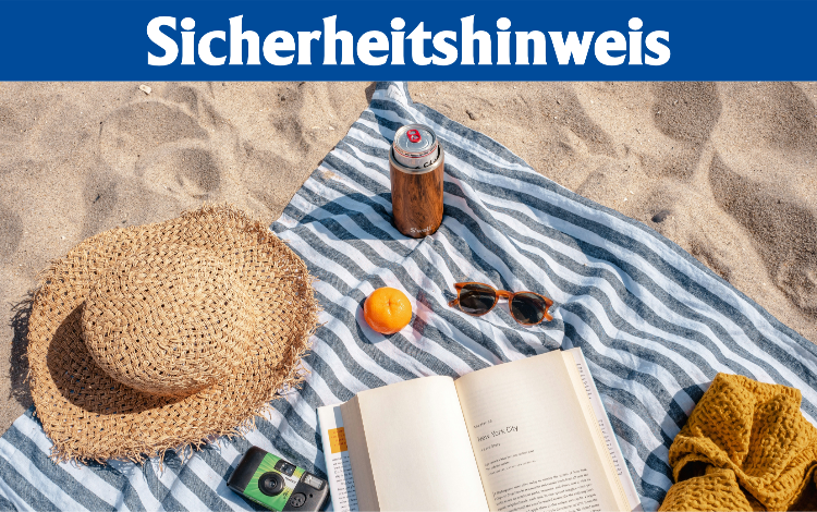 Sicher in der Urlaubszeit