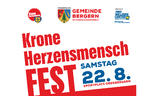 Krone Herzensmensch Fest - Gemeinde Bergern im Dunkelsteinerwald
