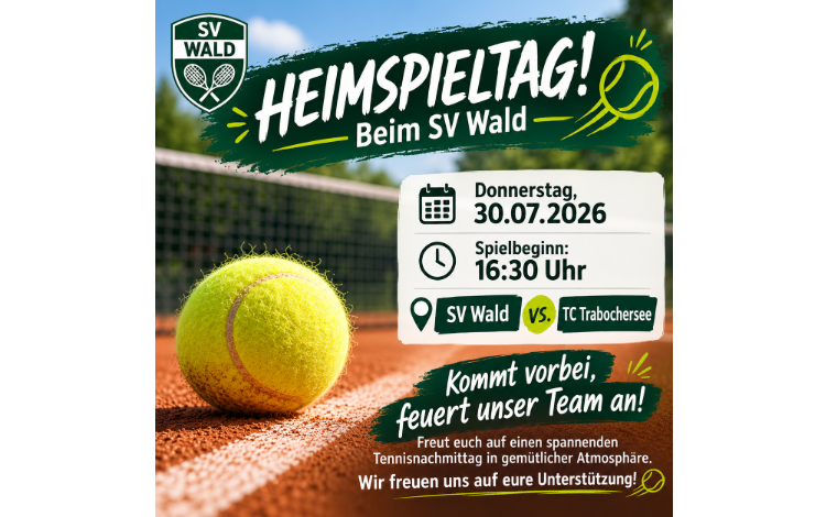 SV Wald Tennis - Heimspiel am 30.07. um 16:30 Uhr!