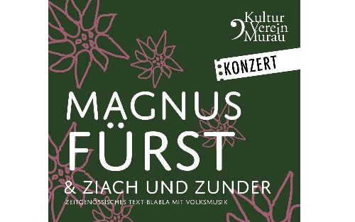 Magnus Fürst & Ziach und Zunder