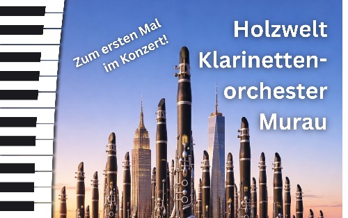 Holzwelt Klarinettenorchester Murau