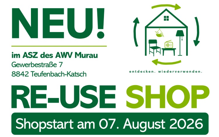 Neueröffnung Re-Use Shop im ASZ Teufenbach-Katsch