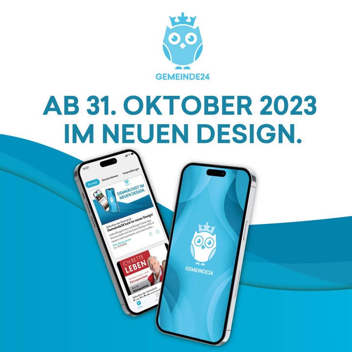 Das Warten hat bald ein Ende!😁 Ab 31. Oktober 2023 erscheint unsere App Gemeinde24 im neuen Design!