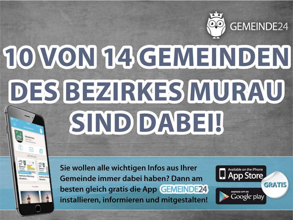 WOW! Wir sind begeistert! 10 von 14 Gemeinden des Bezirkes Murau nutzen Gemeinde24! :-D