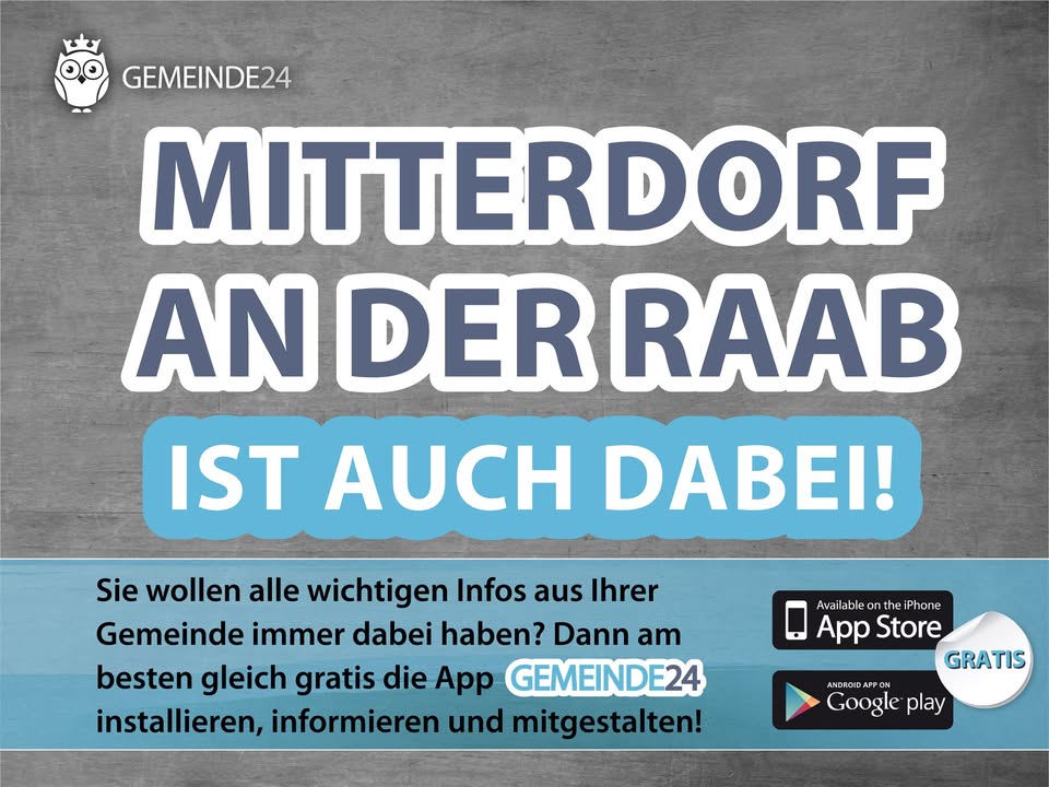 Liebe Bürgerinnen und Bürger der Gemeinde Mitterdorf an der Raab! Schon unsere App Gemeinde24 entdeckt? 📱 Auch Ihre Gem…