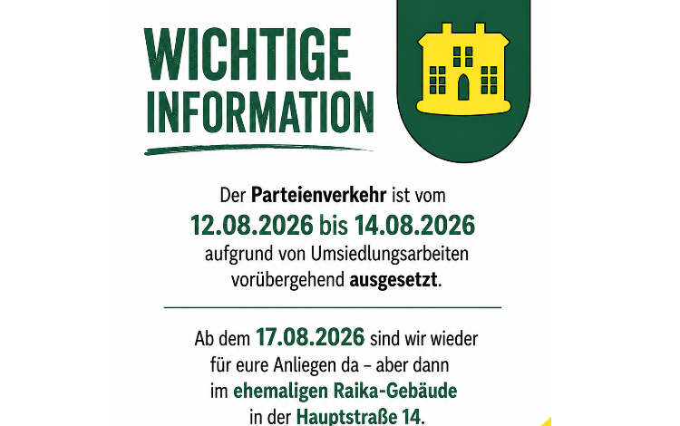 Wichtige Information Parteienverkehr - Umsiedlung Gemeindeamt