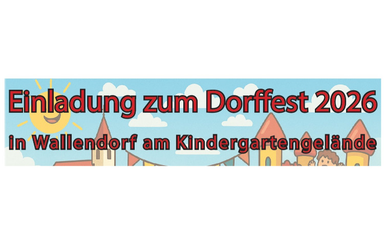 Dorffest 2026 beim Kindergarten in Wallendorf