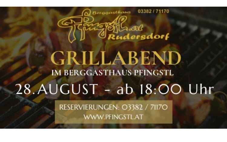 Grillabend Berggasthaus Pfingstl