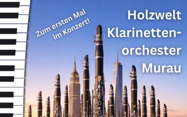 "... to be in AMERIKA" - Holzwelt Klarinettenorchester Murau
