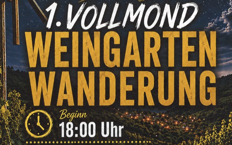 1. Vollmond Weingarten Wanderung