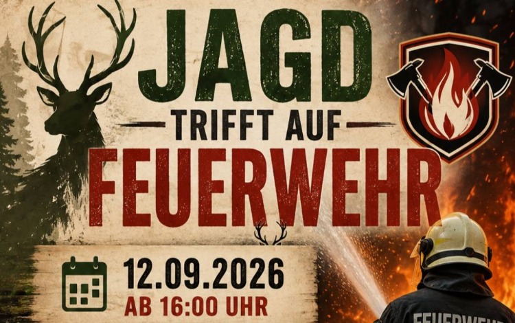 Jagd trifft auf Feuerwehr