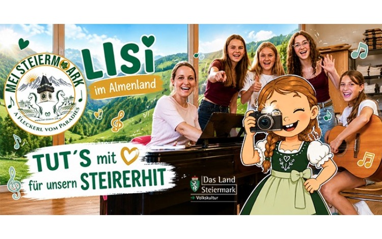 🎵 Mitmachen beim Musikprojekt „Mei Steiermoark – A Fleckerl vom Paradies“!