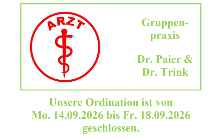 Ordination Dr. Paier & Dr. Trink geschlossen