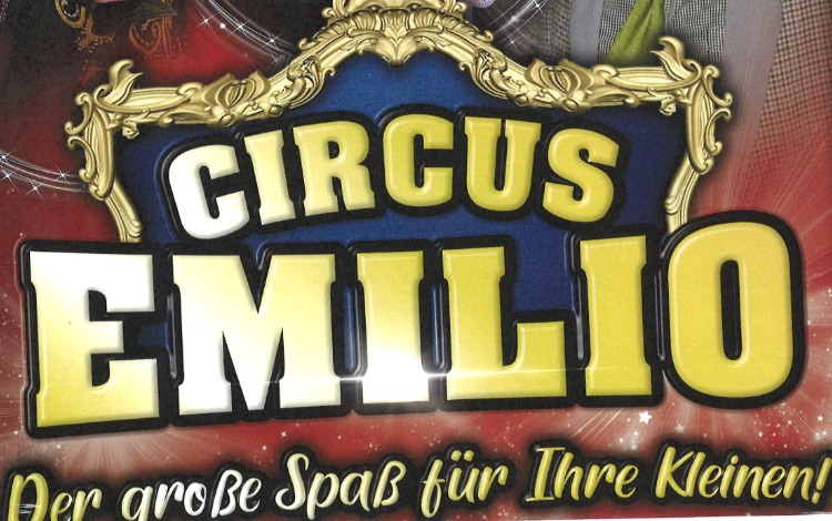 Circus Emilio - Der große Spaß für Ihre Kleinen!