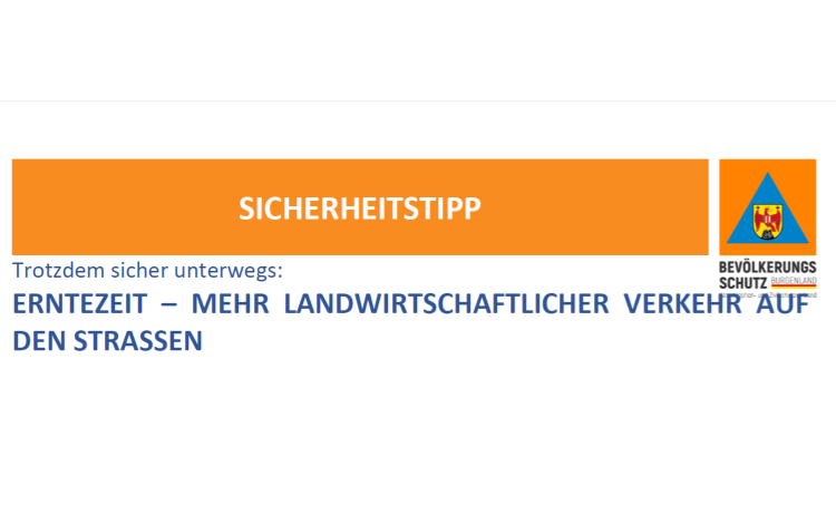 Sicherheitstipp - Landwirtschaftlicher Verkehr auf Straßen während Erntezeit Sicherheitstipp - Landwirtschaftlicher Verkehr auf Straßen während Erntezeit
