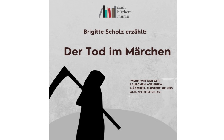 Brigitte Scholz erzählt: "Der Tod im Märchen"
