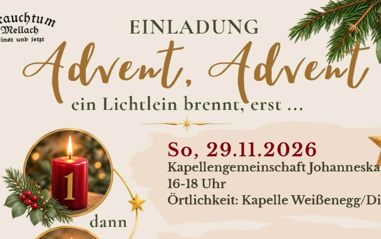 Brauchtum Mellach - Advent, Advent ein Lichtlein brennt...